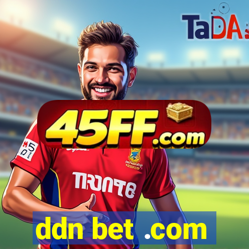 ddn bet .com